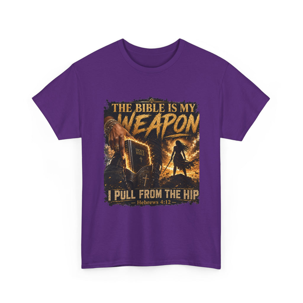 Bible Is My Weapon T‑Shirt — Christian Faith Graphic Tee (I Pull From The Hip)