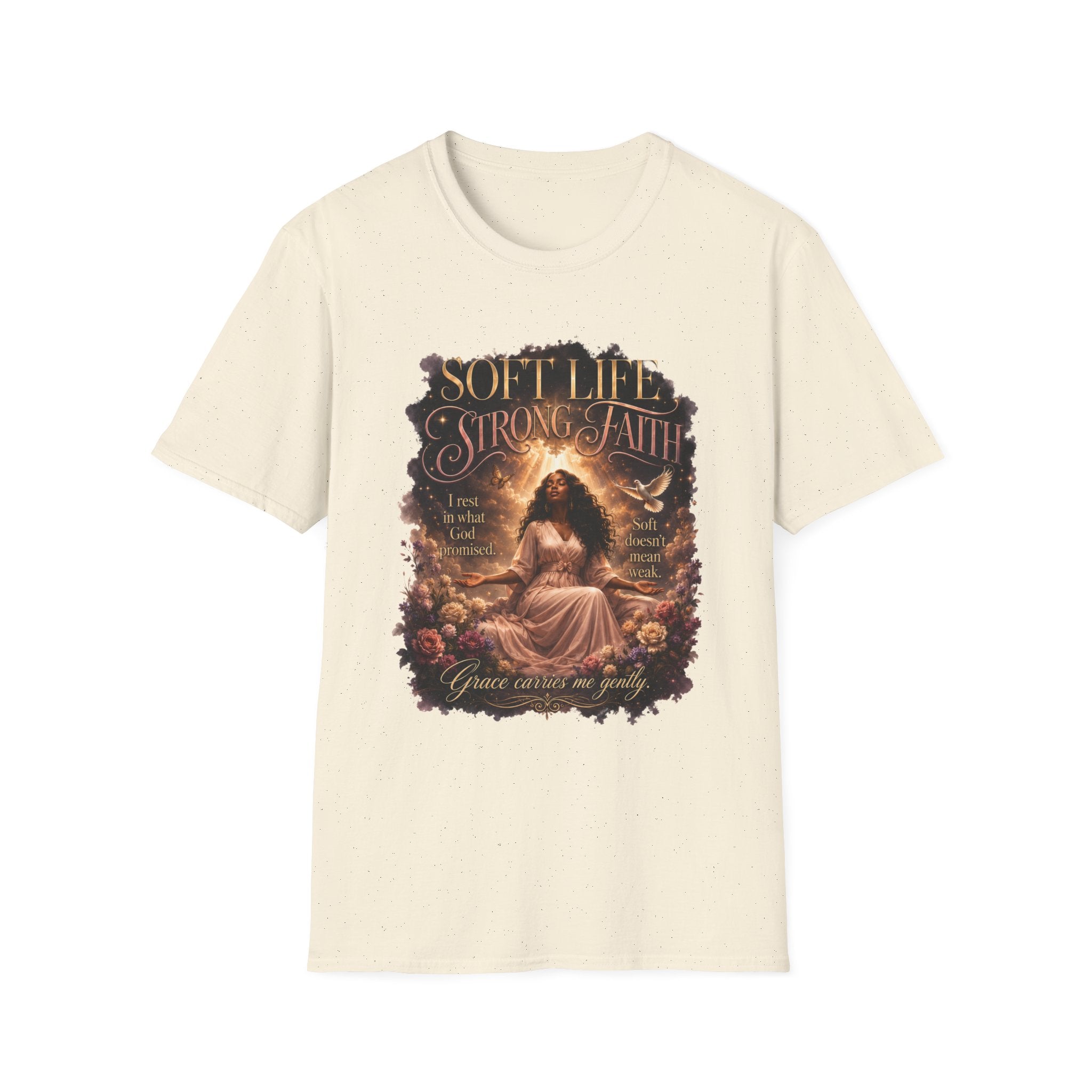 Soft Life Strong Faith Christian Inspirational Graphic Tee