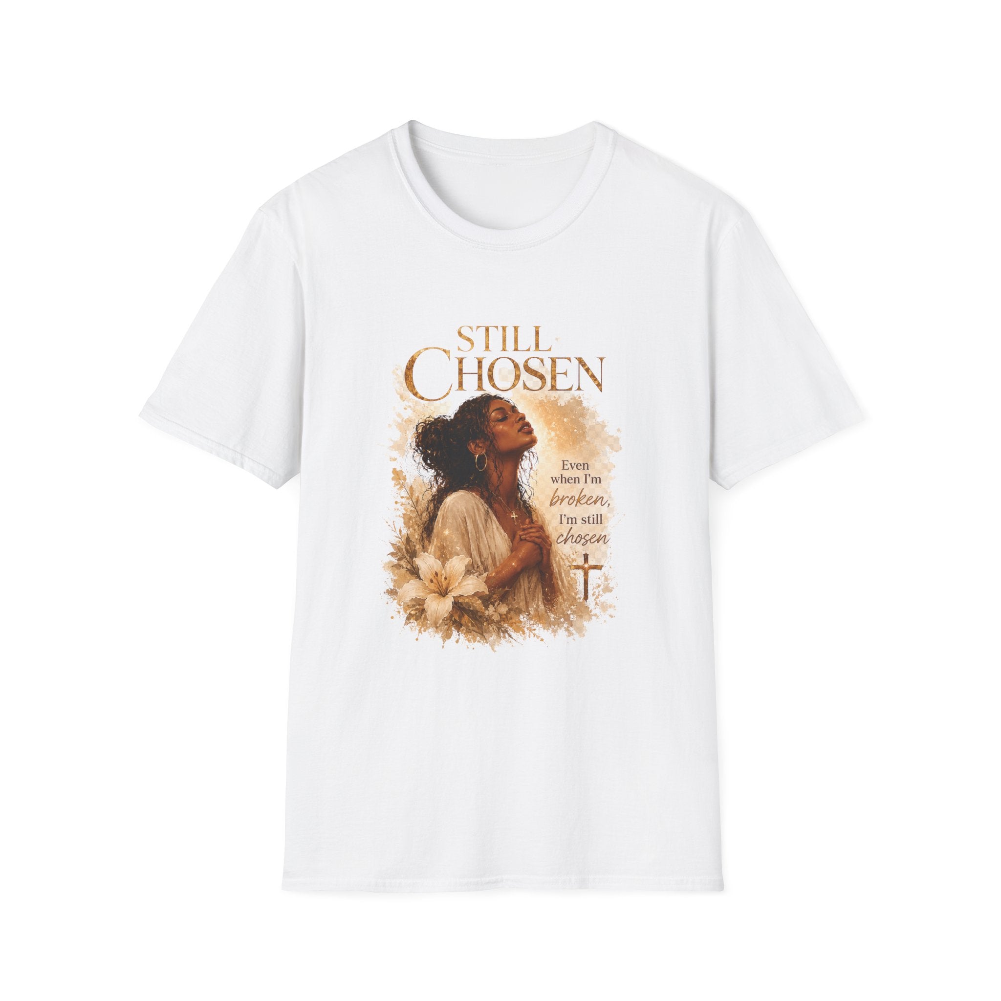 "Still Chosen" Inspirational Faith Graphic Tee