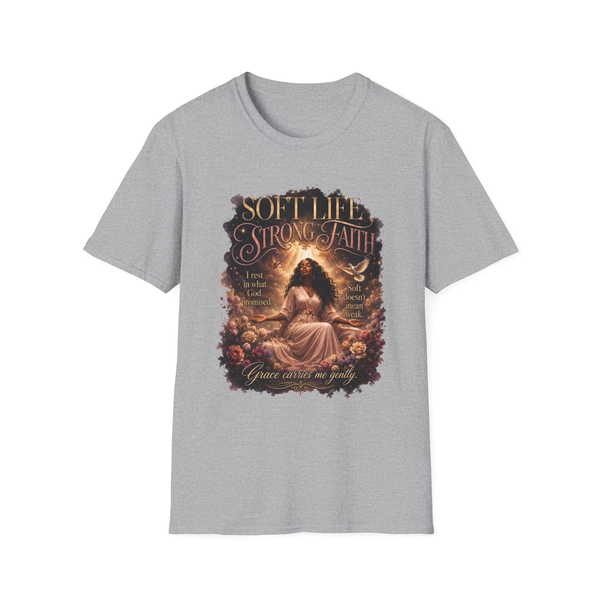 Soft Life Strong Faith Christian Inspirational Graphic Tee