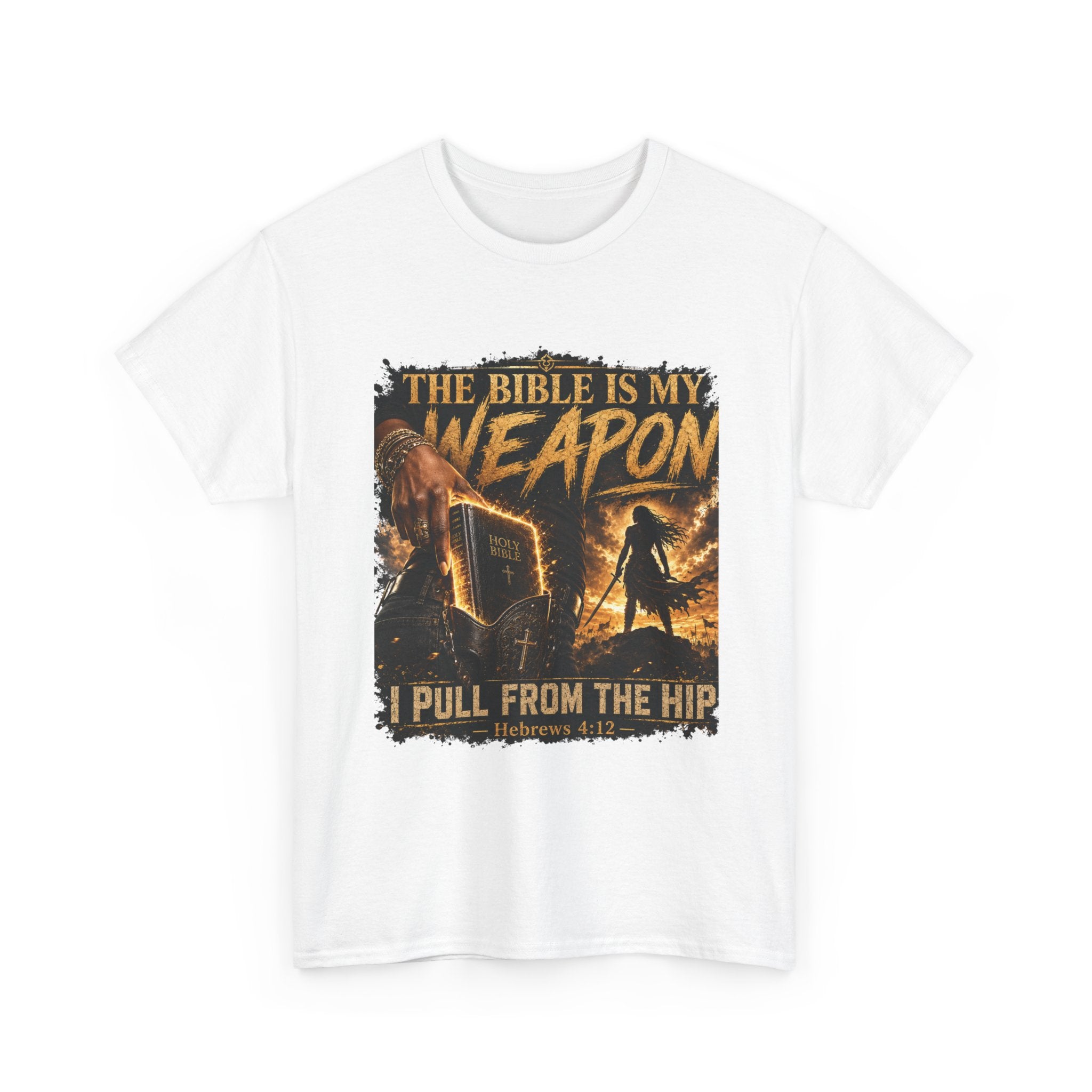 Bible Is My Weapon T‑Shirt — Christian Faith Graphic Tee (I Pull From The Hip)