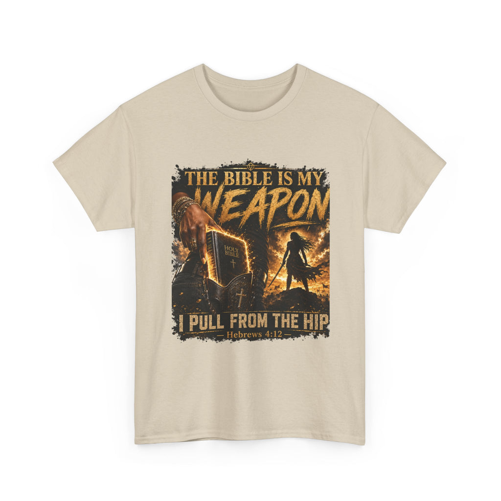 Bible Is My Weapon T‑Shirt — Christian Faith Graphic Tee (I Pull From The Hip)