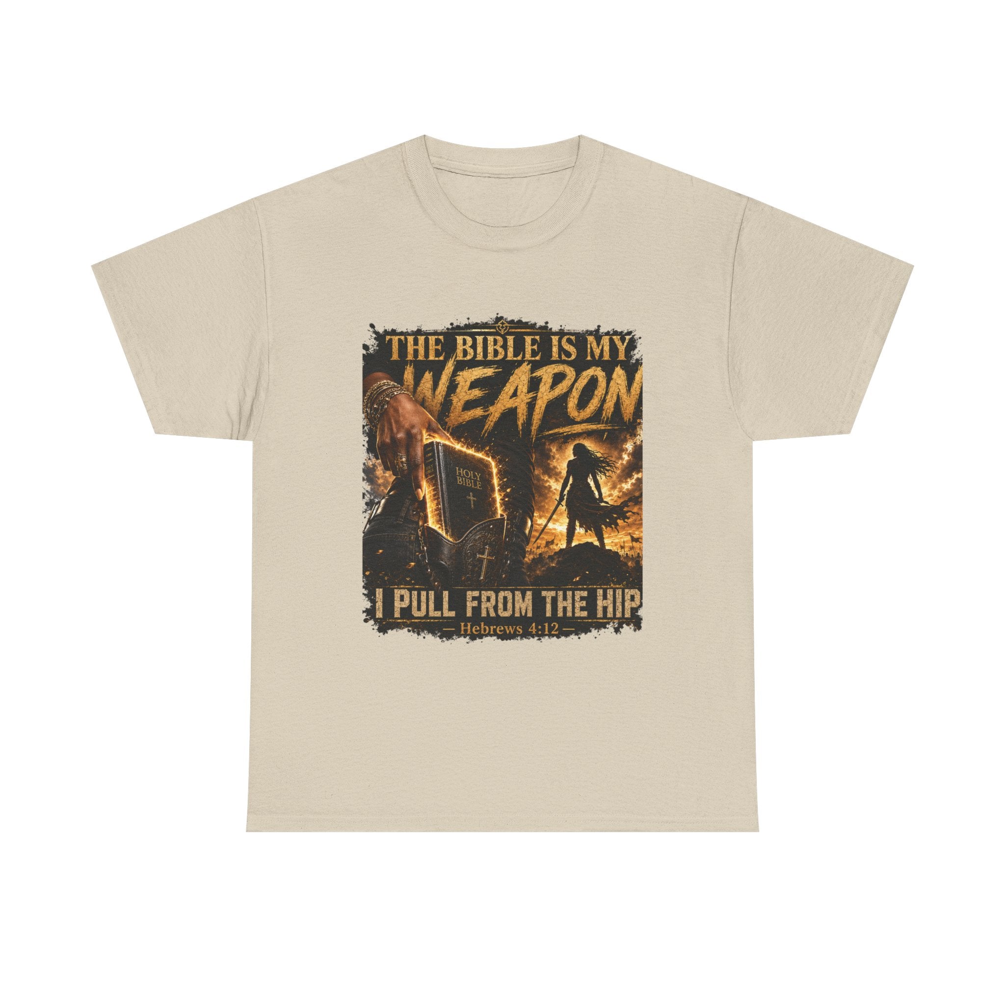 Bible Is My Weapon T‑Shirt — Christian Faith Graphic Tee (I Pull From The Hip)