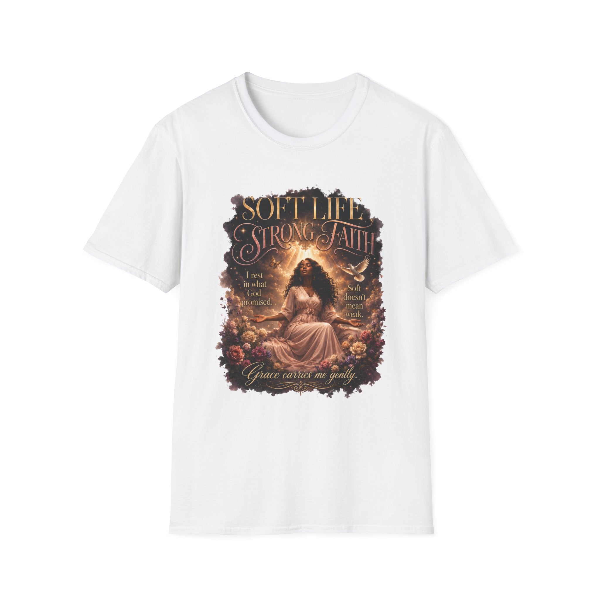 Soft Life Strong Faith Christian Inspirational Graphic Tee