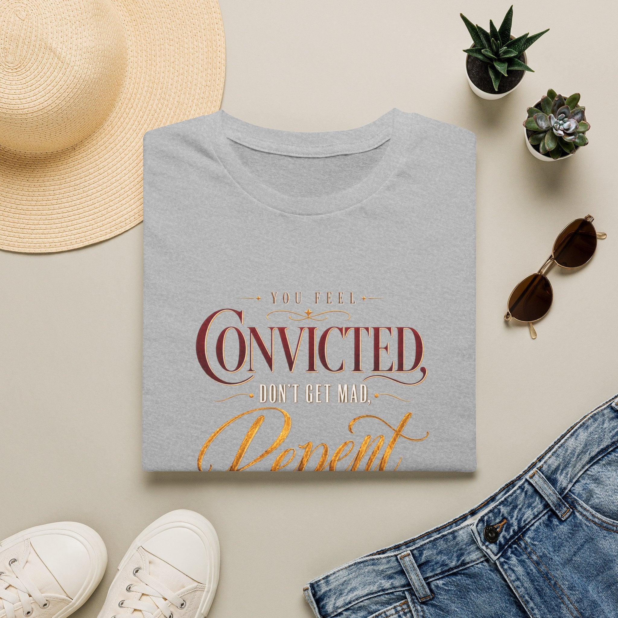 Convicted Don’t Get Mad Repent Christian T-Shirt